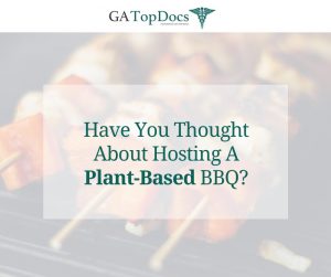 Have You Thought About Hosting A Plant-Based BBQ?